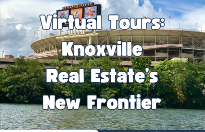 Virtual Tours: Knoxville Real Estate’s New Frontier
